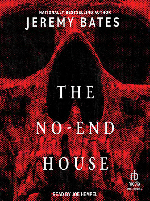 Title details for The No End House by Jeremy Bates - Wait list